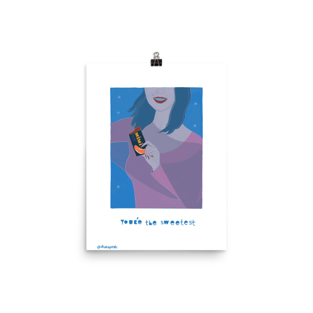 You’re the Sweetest